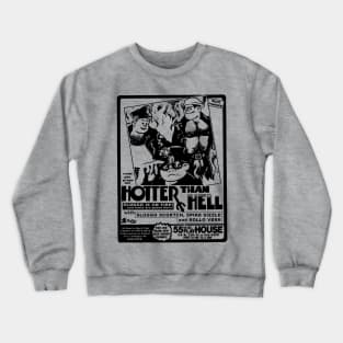 Hotter than Hell Crewneck Sweatshirt